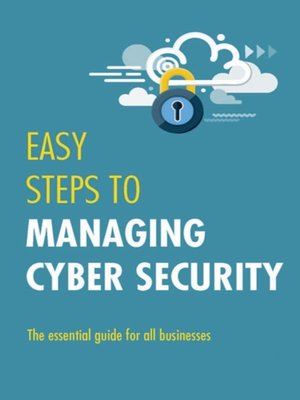cover image of Easy Steps to Managing Cybersecurity